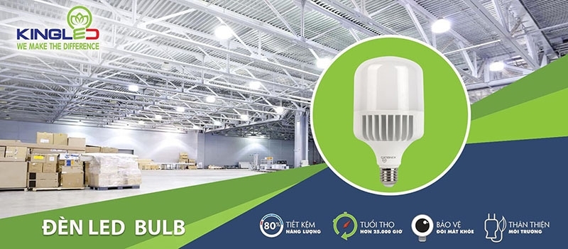 Bóng đèn Kingled chất lượng vượt trội tiết kiệm 85% điện năng